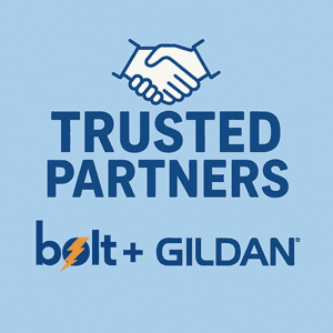 Why We Trust Gildan—and Why You Can Trust Bolt
